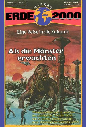 [Erde 2000 22] • Als die Monster erwachten